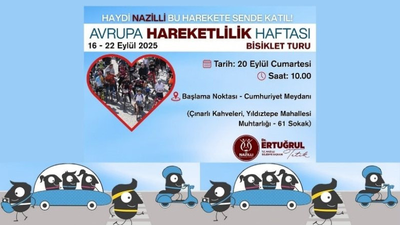 Nazilli Belediyesi’nden Avrupa Hareketlilik Haftası Etkinlikleri