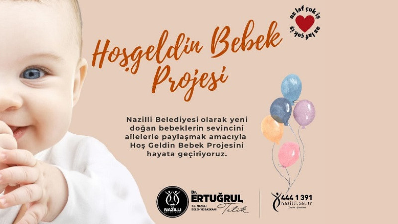 Nazilli Belediyesi’nden Hoş Geldin Bebek Projesi