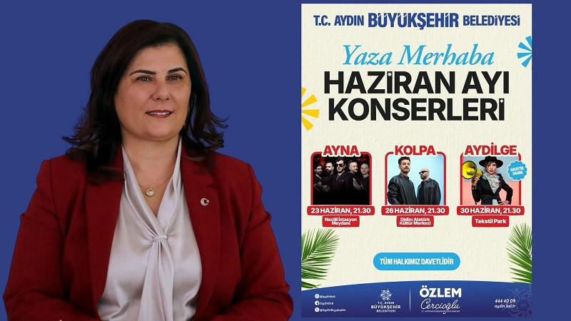 Aydın Büyükşehir Belediyesi Yaza Merhaba Konserleri Başlıyor